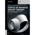 Topics in Infinite Group Theory: Nielsen Methods, Covering Spaces, and Hyperbolic Groups - Paperback