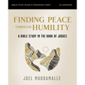 Finding Peace Through Humility Bible Study Guide Plus Streaming Video: A Bible Study in the Book of Judges - Paperback