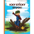 Icky Sticky Stuck!: come join the fun and games on the farm while practicing 'learning to listen' sounds - Paperback