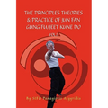 The Principles Theories & Practice of Jun Fan Gung Fu/Jeet Kune Do Vol.1 - Hardcover