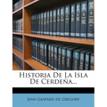 Historia De La Isla De Cerdeña... - Paperback