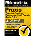 Praxis Teaching Reading - Elementary (5205) Secrets Study Guide: Test Review for the Praxis Subject Assessments - Hardcover