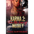 Karma 2: For The Love of Money - Paperback