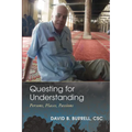 Questing for Understanding: Persons, Places, Passions - Hardcover