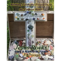 Birthing Forth the Treasures of the Father's Heart: Jesus Rocks - Paperback