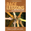 Race Lessons: Using Inquiry to Teach About Race in Social Studies - Paperback