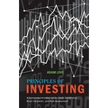 Principles of Investing: A Complete Introduction to Stock Ownership, Basic Valuation, and Risk Assessment - Paperback