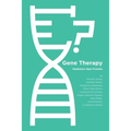 Gene Therapy: Medicine's New Frontier - Paperback