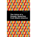 The Voice of a People: Speeches from Black America - Paperback