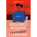 Required Reading for the Disenfranchised Freshman - Hardcover