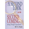 A Second Look at the Second Coming: Sorting Through the Speculations - Paperback