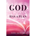 God Always Has a Plan - Paperback