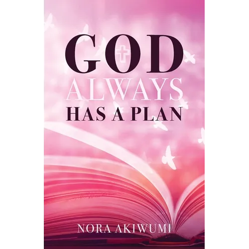 God Always Has a Plan - Paperback