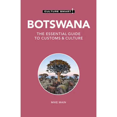 Botswana - Culture Smart!: The Essential Guide to Customs & Culture - Paperback