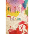 Why Peace - Paperback