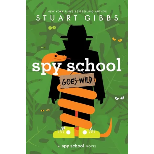 Spy School Goes Wild - Hardcover