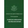 Washington Command Post: The Operations Division - Paperback