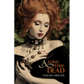 A Long Time Dead - Paperback