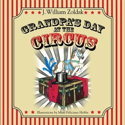 Grandpa's Day at the Circus - Paperback
