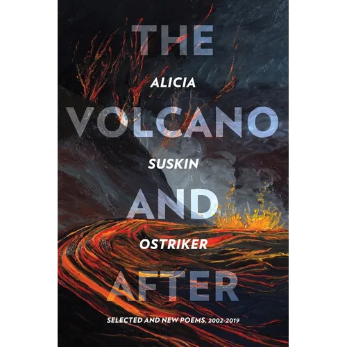 The Volcano and After: Selected and New Poems 2002-2019 - Paperback