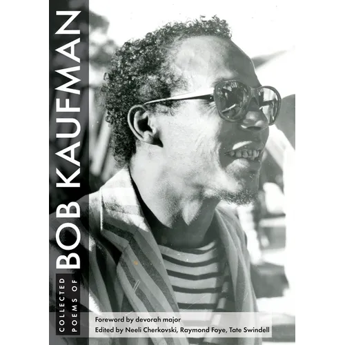 Collected Poems of Bob Kaufman - Paperback
