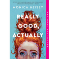 Really Good, Actually - Paperback