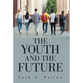 The Youth and the Future - Hardcover