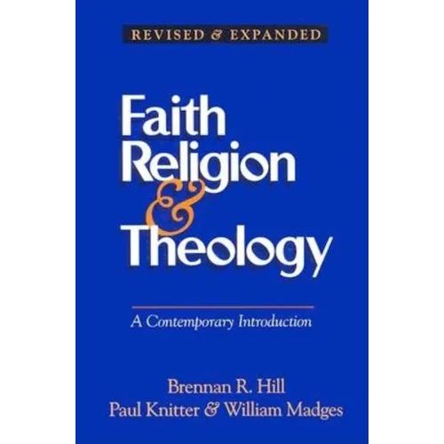 Faith Religion & Theology: A Contemporary Introduction - Paperback