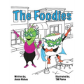 The Foodies - Hardcover