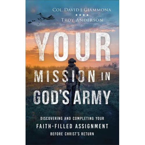 Your Mission in God's Army - Hardcover
