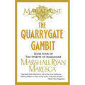 The Quarrygate Gambit - Paperback