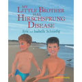 My Little Brother has Hirschsprung Disease - Paperback