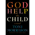 God Help the Child - Hardcover