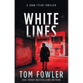 White Lines: A John Tyler Thriller - Paperback