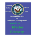 The Navy Electricity and Electronics Training Series: Module 20 Master Glossary - Paperback