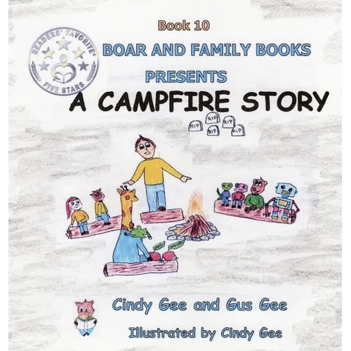 A Campfire Story: Book 10 - Hardcover
