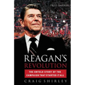 The Reagan's Revolution: The Untold Story of the Campaign That Started It All - Paperback