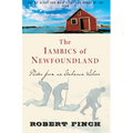 The Iambics of Newfoundland: Notes from an Unknown Shore - Paperback