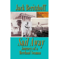 Sail Away: Journeys of a Merchant Seaman - Paperback