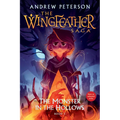 The Monster in the Hollows: The Wingfeather Saga Book 3 - Paperback