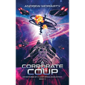 A Corporate Coup: Adventures of a Jump Space Accountant Book 4 - Paperback