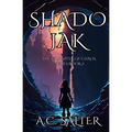 Shadojak: The Daughter of Chaos: Volume 2 - Paperback