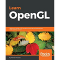 Learn OpenGL: Beginner's guide to 3D rendering and game development with OpenGL and C++ - Paperback