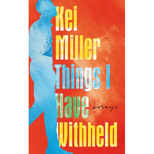 Things I Have Withheld - Hardcover