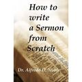 How to write a Sermon from Scratch - Paperback