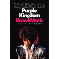 My Life in the Purple Kingdom - Paperback