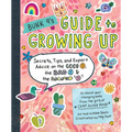 Bunk 9's Guide to Growing Up: Secrets, Tips, and Expert Advice on the Good, the Bad, and the Awkward - Paperback