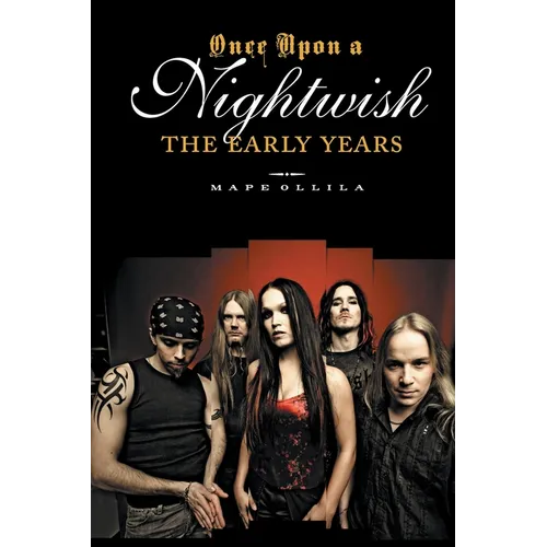 Once upon a Nightwish - The Early Years - Paperback