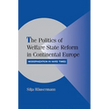 The Politics of Welfare State Reform in Continental Europe: Modernization in Hard Times - Paperback