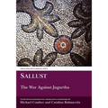 Sallust: The War Against Jugurtha - Paperback